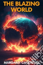 The Blazing World. E-book. Formato EPUB ebook