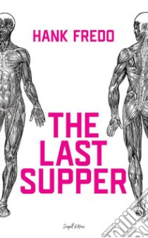 The Last Supper. E-book. Formato EPUB ebook di Hank Fredo