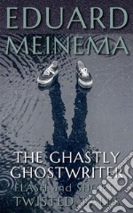 The Ghastly Ghostwriter. E-book. Formato EPUB