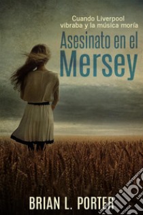 Asesinato en el Mersey. E-book. Formato EPUB ebook di Brian L. Porter