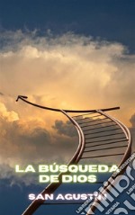 La búsqueda de Dios. E-book. Formato EPUB