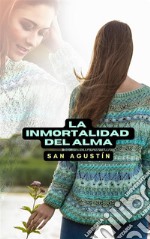 La inmortalidad del alma. E-book. Formato EPUB ebook