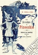 Le avventure di Pinocchiostoria di un burattino. E-book. Formato EPUB