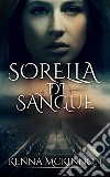 Sorella di sangue. E-book. Formato EPUB ebook