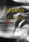 Czerny: Practical Method for Beginners on the Pianoop.599. E-book. Formato EPUB ebook