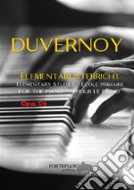 Duvernoy: 25 Elementary Studies op.176for the piano. E-book. Formato EPUB ebook