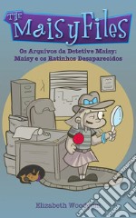 Maisy e os Ratinhos Desaparecidos. E-book. Formato EPUB ebook