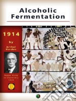 Alcoholic Fermentation. E-book. Formato EPUB