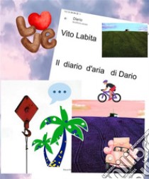 Il diario d'aria di Dario. E-book. Formato PDF ebook di Labita Vito