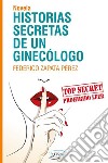 Historias secretas de un ginecólogo. E-book. Formato EPUB ebook di Pérez Federico Zapata