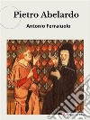 Pietro Abelardo. E-book. Formato EPUB ebook