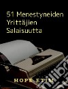 51 Menestyneiden Yrittäjien Salaisuutta. E-book. Formato EPUB ebook