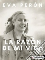 La razón de mi vida. E-book. Formato EPUB ebook