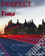 Perfect time. E-book. Formato EPUB ebook