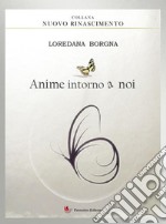 Anime intorno a noi. E-book. Formato EPUB ebook