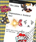 Disperazione a Scotland YardSparite  tutte le divise della polizia  e tutte  le auto della polizia. E-book. Formato PDF ebook