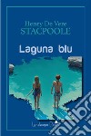 Laguna Blu. E-book. Formato EPUB ebook