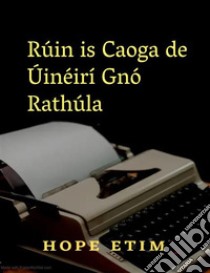 Rúin is Caoga de Úinéirí Gnó Rathúla. E-book. Formato EPUB ebook di Hope Etim