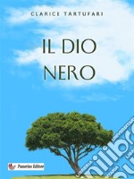 Il dio nero. E-book. Formato EPUB ebook