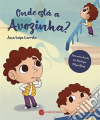 Onde está a Avozinha?. E-book. Formato EPUB ebook