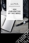 434 Curiosities of the Bible. E-book. Formato EPUB ebook di Luis Fernando Narvaez Cazares