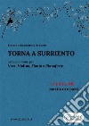 Torna a Surriento - Voce, Violino, Flauto e Pianoforte (partitura e parti)tonalità : Mi. E-book. Formato EPUB ebook