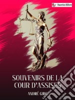 Souvenirs de la Cour d&apos;assises. E-book. Formato EPUB ebook