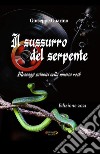 Il sussurro del serpentemessaggi satanici nella musica rock. E-book. Formato EPUB ebook