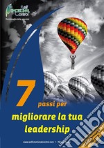 7 Passi per migliorare la tua leadership. E-book. Formato EPUB ebook