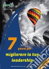 7 Passi per migliorare la tua leadership. E-book. Formato EPUB ebook di Nicola Russo