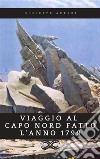 Viaggio al Capo Nord fatto l’anno 1799. E-book. Formato EPUB ebook