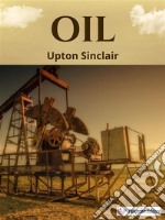 Oil!. E-book. Formato EPUB ebook