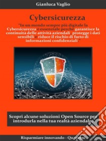 Cybersicurezza. E-book. Formato EPUB ebook di Gianluca Vaglio