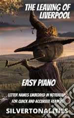 The Leaving of Liverpool for Easy Piano. E-book. Formato EPUB ebook