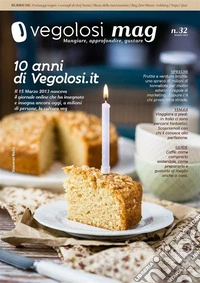 Vegolosi MAG #32Marzo 2023. E-book. Formato PDF ebook