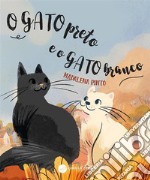 O Gato preto e o Gato branco. E-book. Formato EPUB