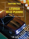 Liturgia delle pianure. E-book. Formato EPUB ebook