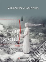 Transizione. E-book. Formato EPUB ebook