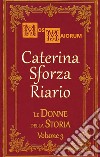Caterina Sforza RiarioLa Tigre di Forlì. E-book. Formato EPUB ebook di Mos Maiorum
