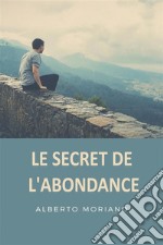 Le Secret de L´Abondance. E-book. Formato EPUB ebook