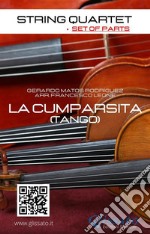 String Quartet: La Cumparsita (set of parts)Tango. E-book. Formato EPUB ebook