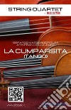 String Quartet: La Cumparsita (score)Tango. E-book. Formato EPUB ebook