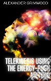 Telekinesis Using the Energy-Push Method. E-book. Formato EPUB ebook