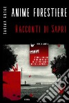 Anime ForestiereRacconti di Sapri. E-book. Formato EPUB ebook