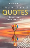 Inspiring QuotesThe main quotes of famous men and women. E-book. Formato EPUB ebook