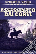 Assassinato Dai Corvi. E-book. Formato EPUB ebook