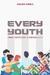 Every Youth. E-book. Formato EPUB ebook