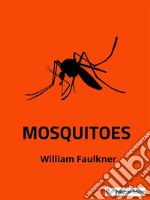 Mosquitoes. E-book. Formato EPUB ebook