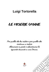 Le miserie umane. E-book. Formato EPUB ebook
