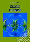 Elegie Duinesi. E-book. Formato EPUB ebook